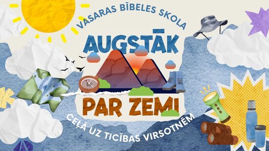 VBS programma AUGSTĀK PAR ZEMI digitāls materiāls